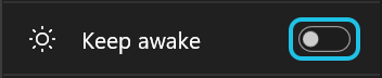 The Keep awake switch in the sidebar